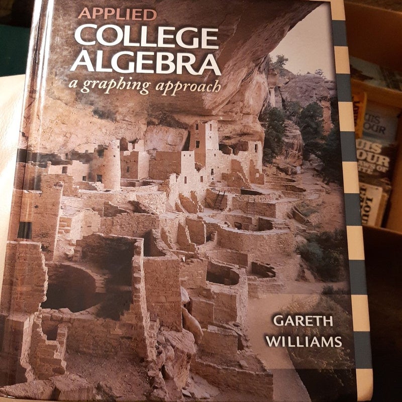 Applied College Algebra