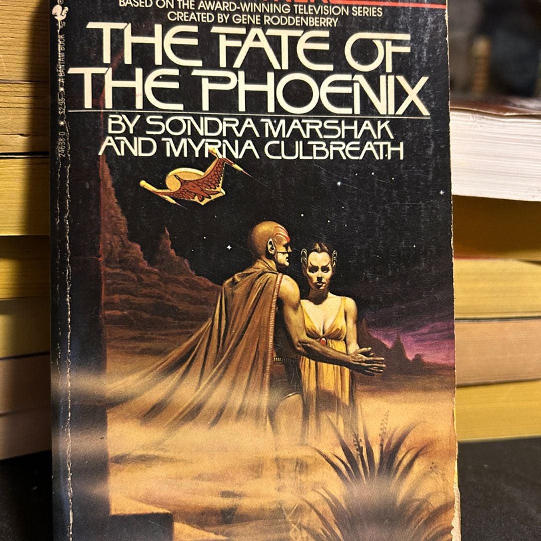 The Fate of the Phoenix by Sondra Marshak, Myrna Culbreath