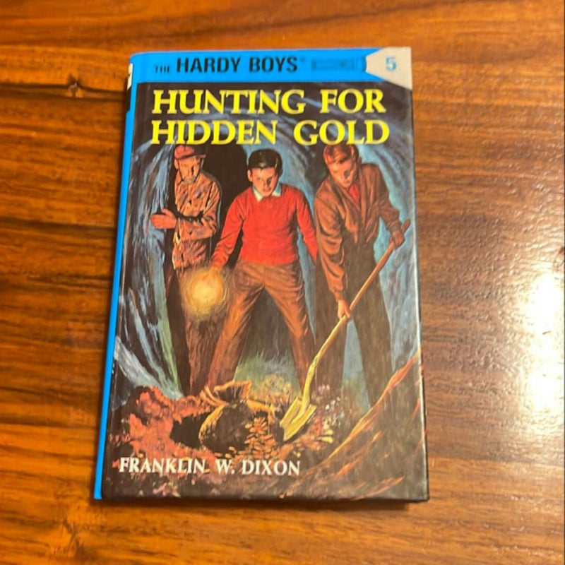 Hardy Boys 05: Hunting for Hidden Gold