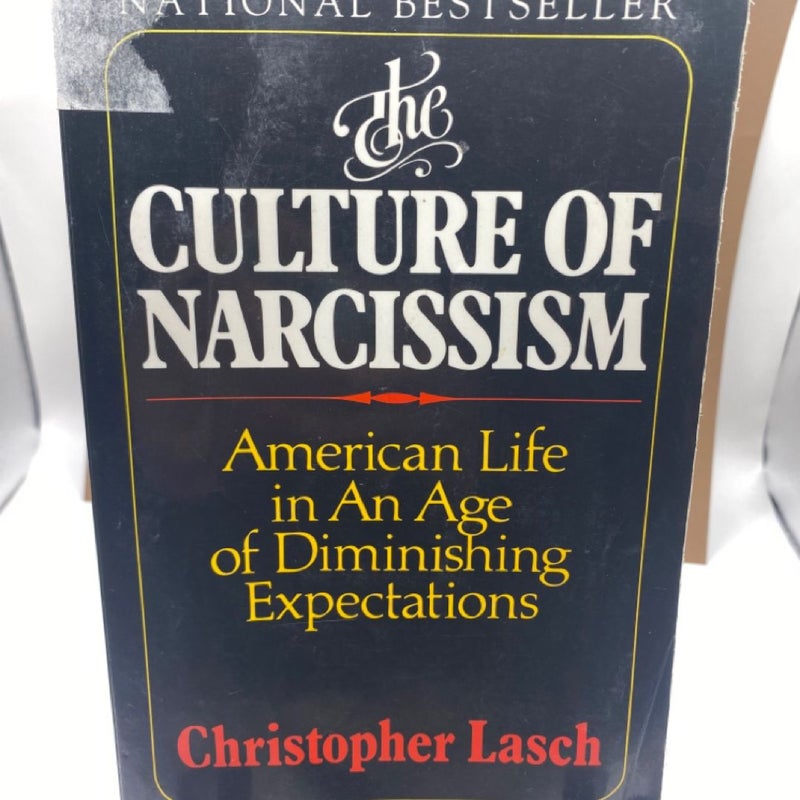 The Culture of Narcissism