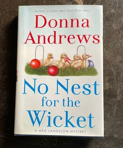 No Nest for the Wicket