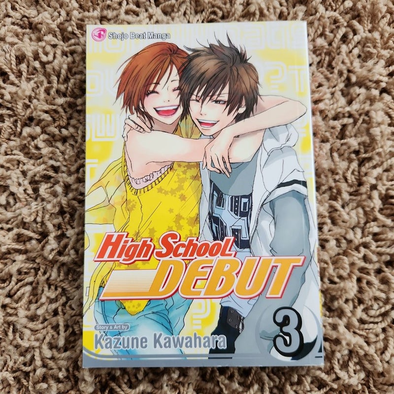 High School Debut, Vol. 3