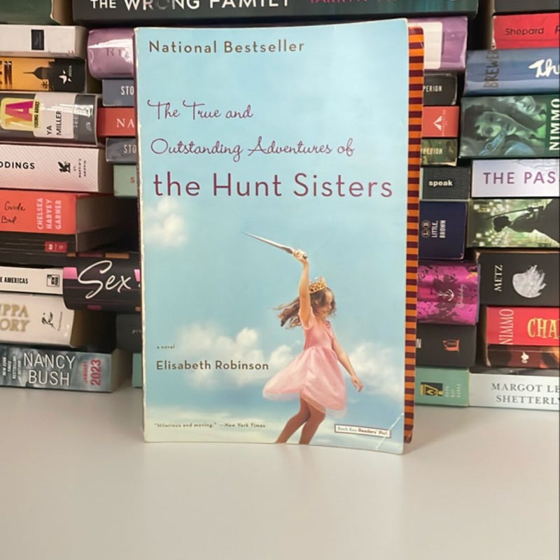 The True and Outstanding Adventures of the Hunt Sisters