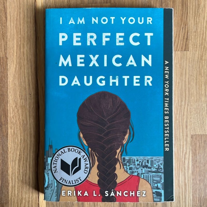 I Am Not Your Perfect Mexican Daughter
