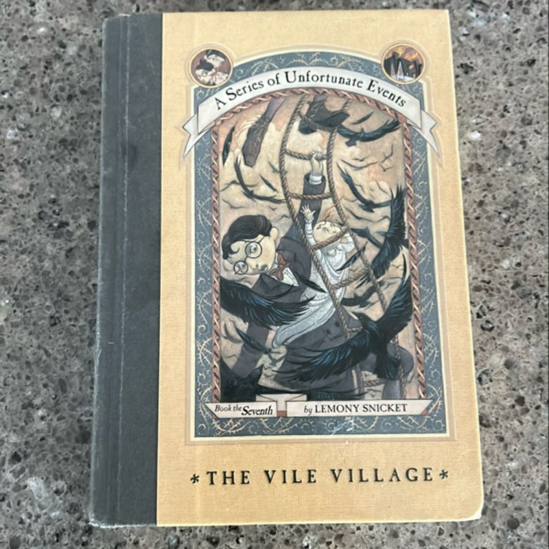 A Series of Unfortunate Events #7: the Vile Village