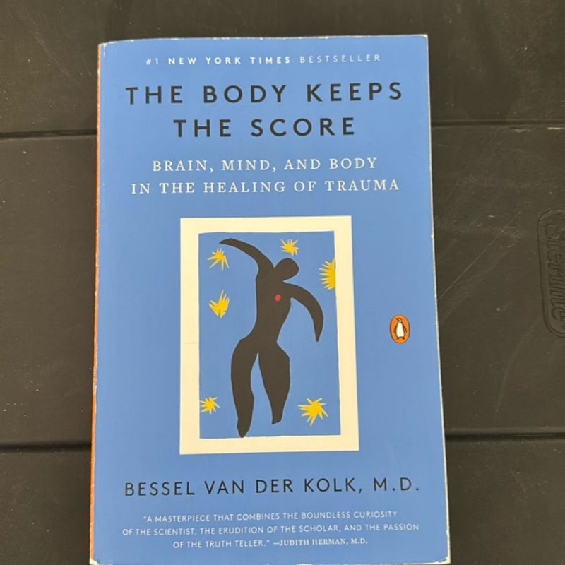 The Body Keeps the Score