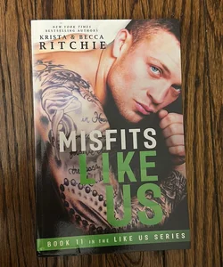 Signed + Character Notes Misfits Like Us