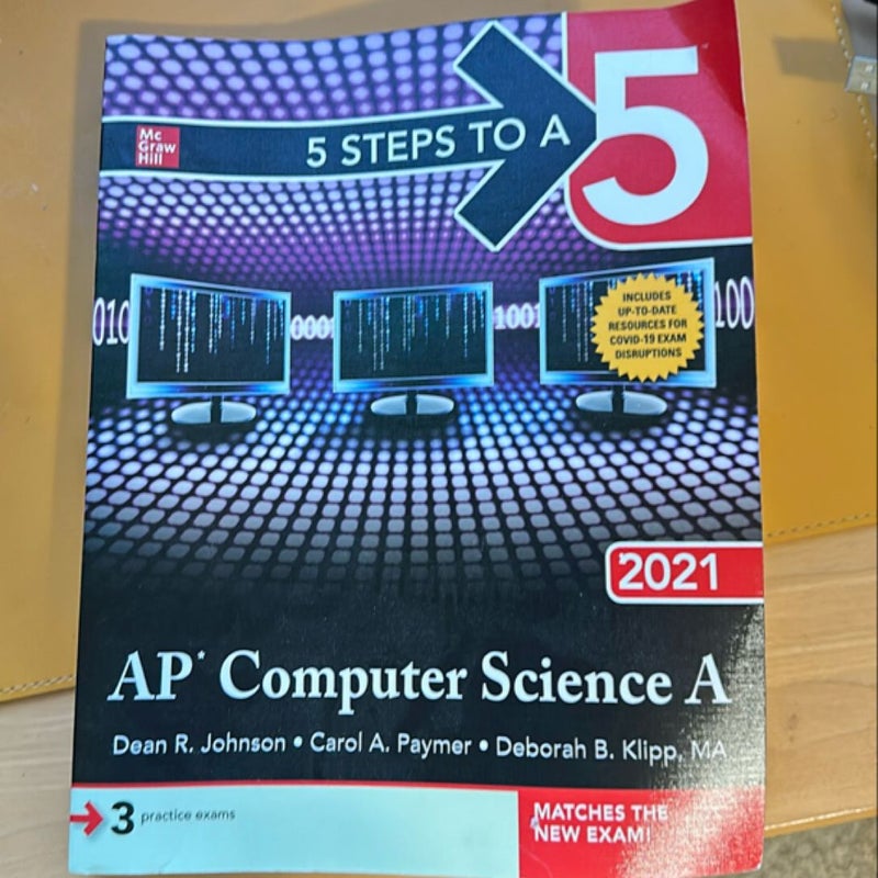 5 Steps to a 5: AP Computer Science A 2021