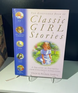 1999 Kingfisher Book of Classic Girl Stories