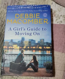 A Girl's Guide to Moving On