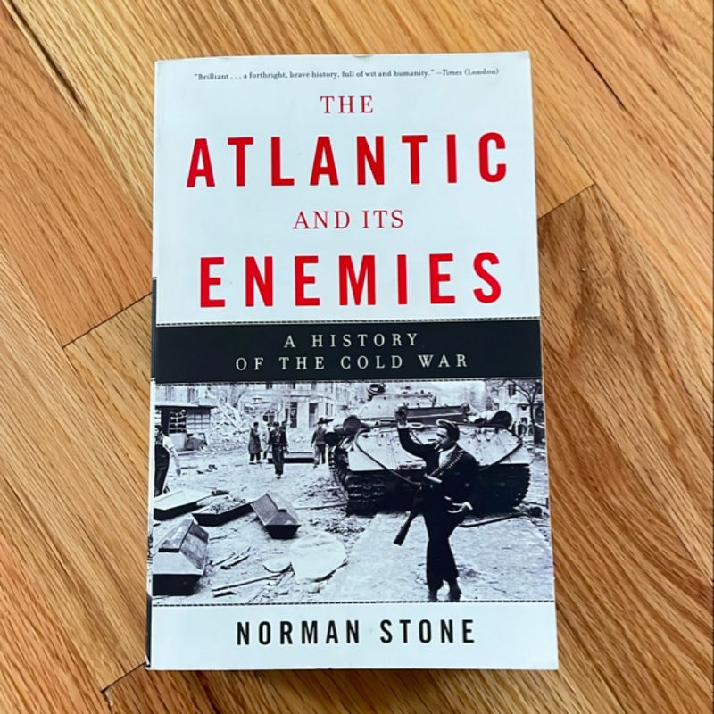 The Atlantic and Its Enemies