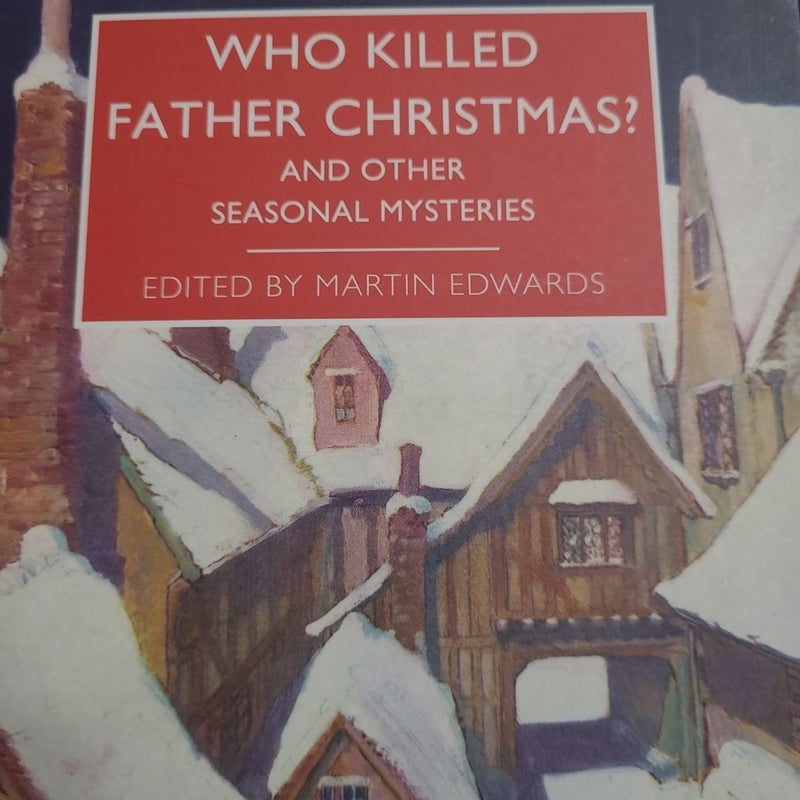 Who Killed Father Christmas?