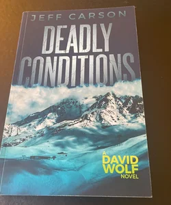 Deadly Conditions