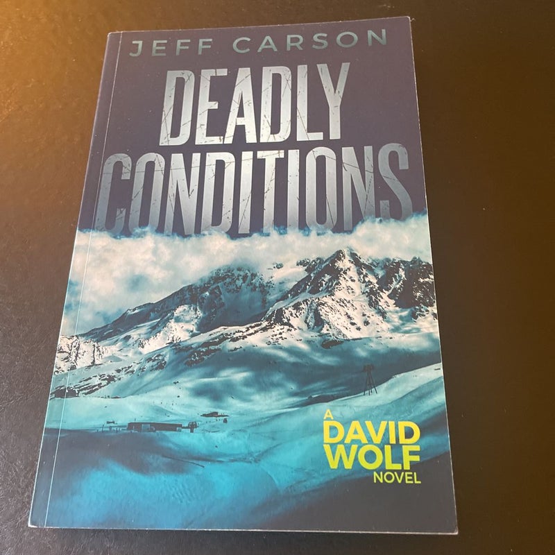 Deadly Conditions