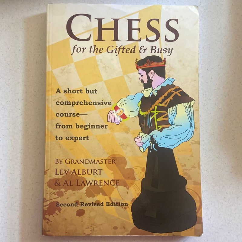 Chess for the Gifted and Busy