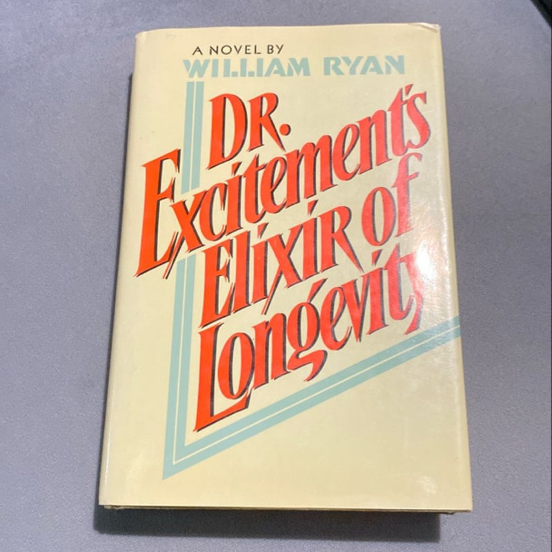 Dr. Excitement's Elixir of Longevity