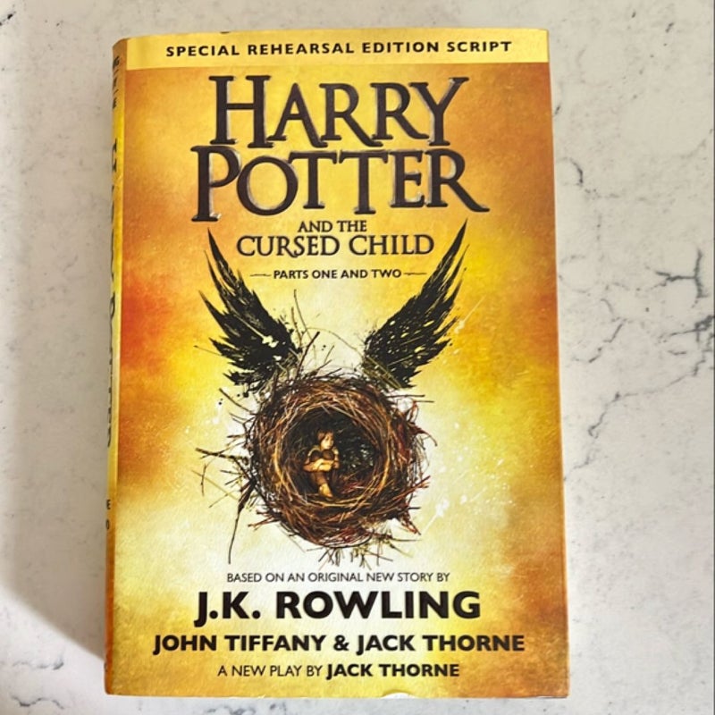 Harry Potter and the Cursed Child Parts One and Two (Special Rehearsal Edition Script)