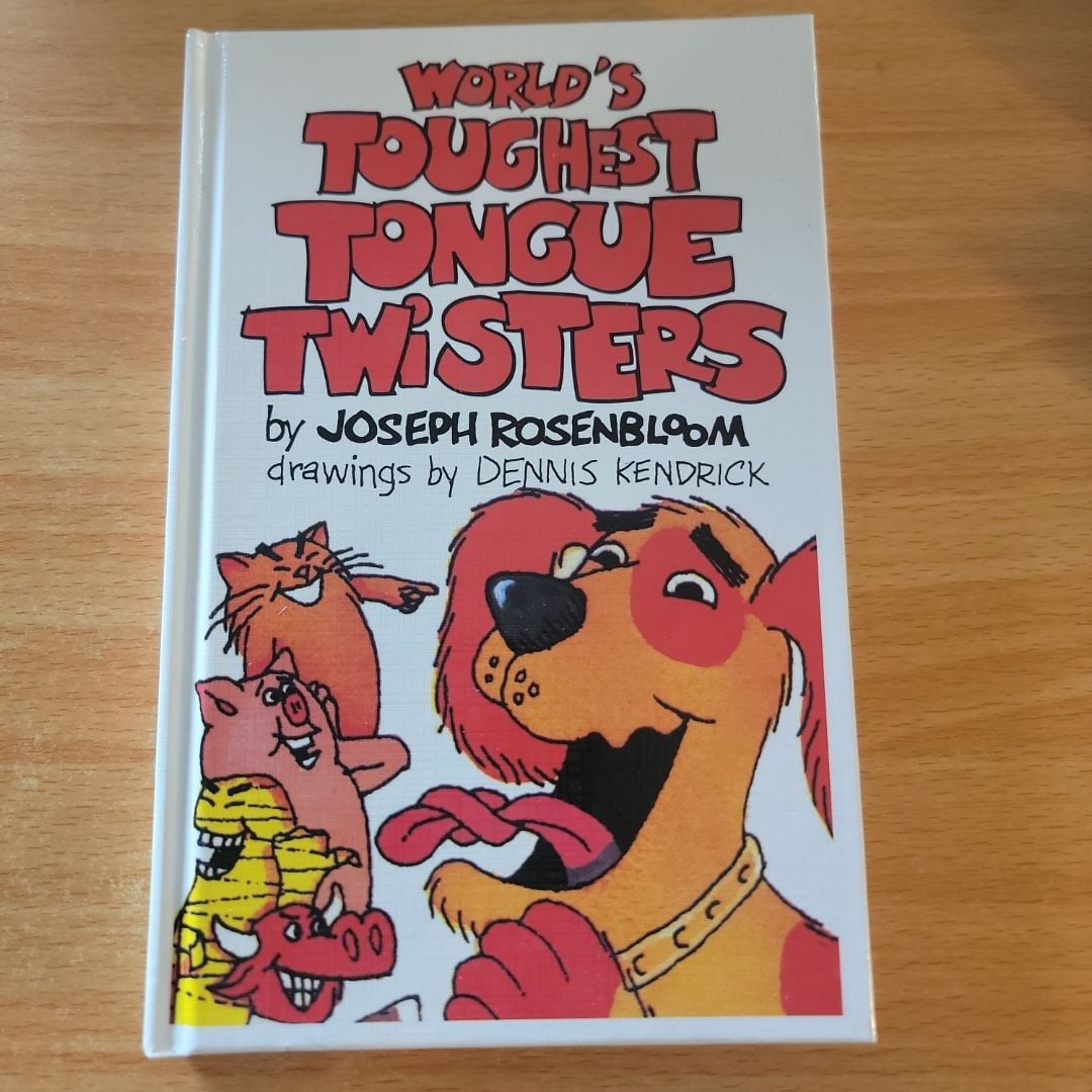 World's Toughest Tongue Twisters by Joseph Rosenbloom, Hardcover ...
