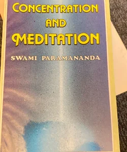 Concentration and meditation