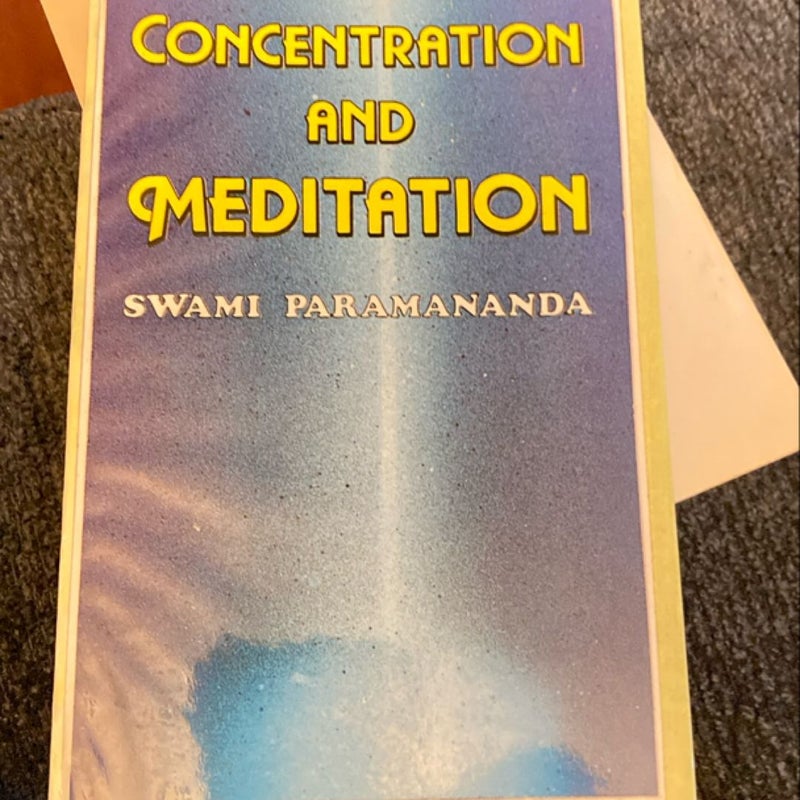 Concentration and meditation