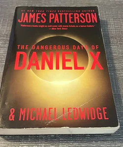 The dangerous days of Daniel x