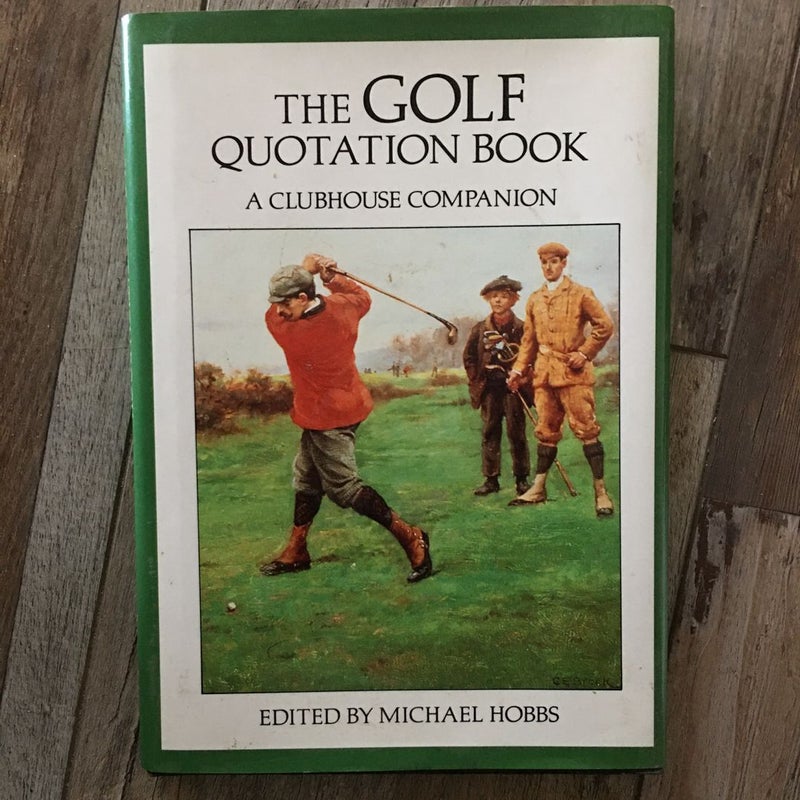 The Golf Quotation Book