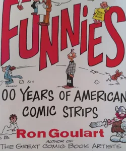The Funnies 100 years of American Comic Strips 