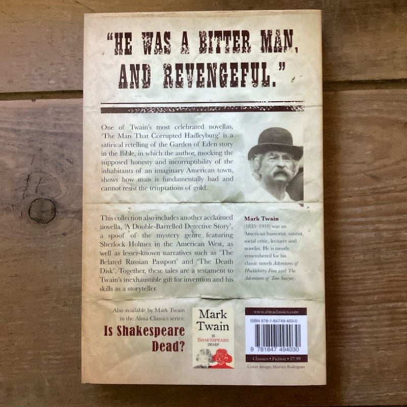 The Man That Corrupted Hadleyburg and Other Stories