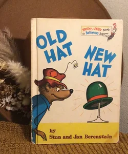 Old Hat New Hat by Stan and Jan Berenstain