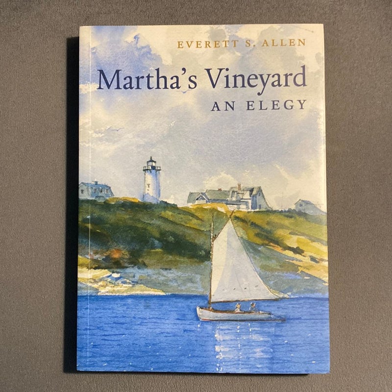 Martha's Vineyard, an Elegy