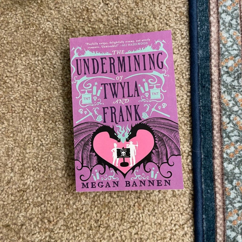 The Undermining of Twyla and Frank