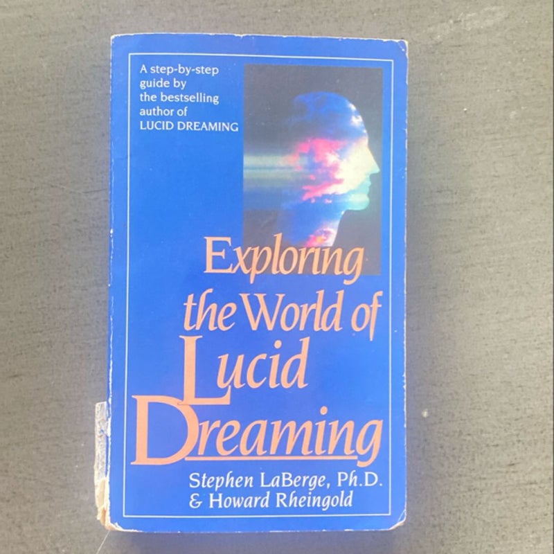 Exploring the World of Lucid Dreaming