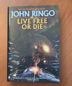 Live Free or Die (First Edition, First Printing)