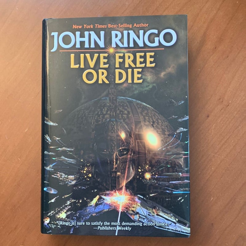 Live Free or Die (First Edition, First Printing)