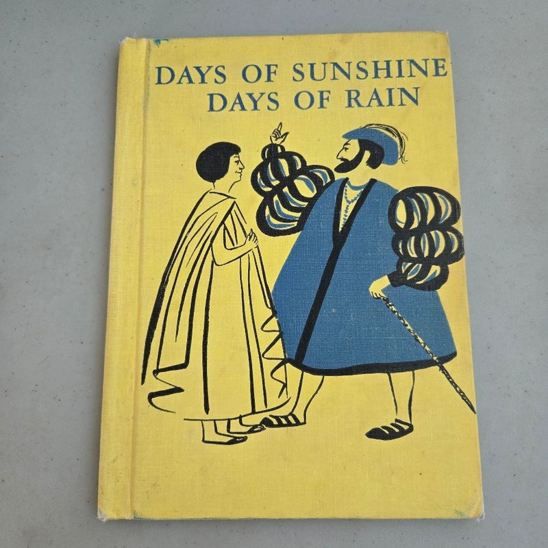 Days of Sunshine Days of Rain