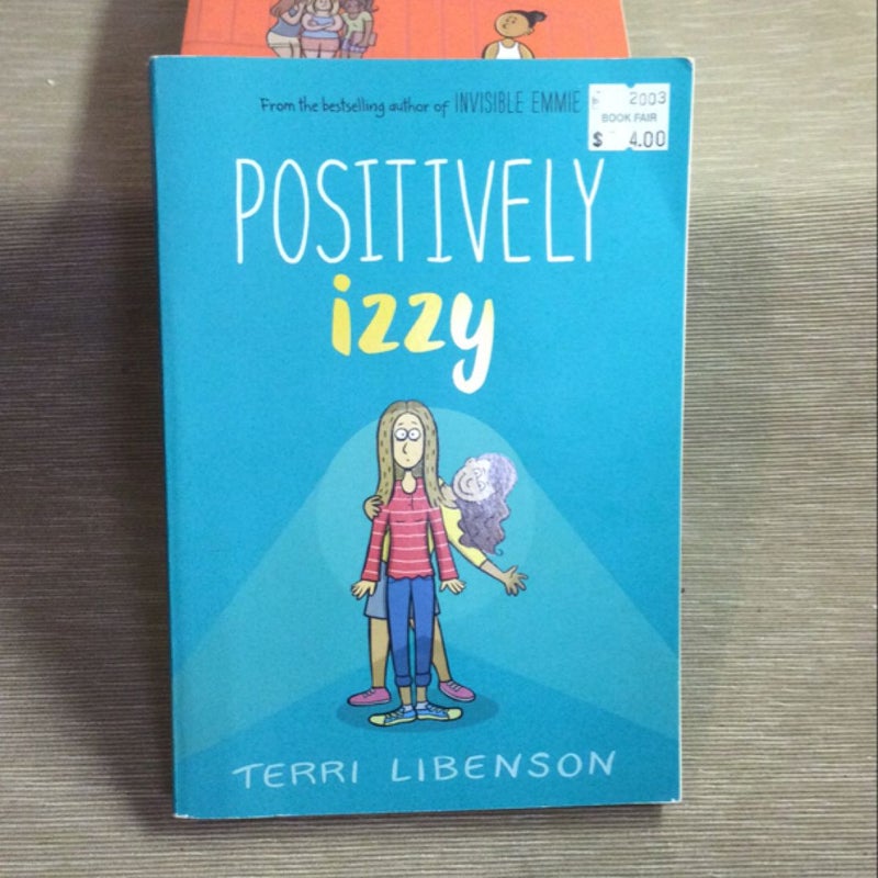 Positively Izzy, Just Jaime, & Invisible Emmie Bundle