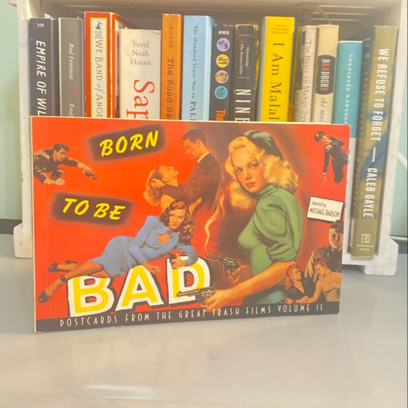 Born to Be Bad