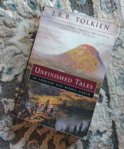 Unfinished Tales of Numenor and Middle-Earth