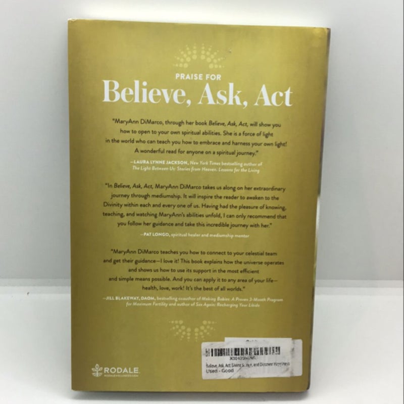 Believe, Ask, Act