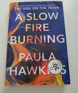 A Slow Fire Burning