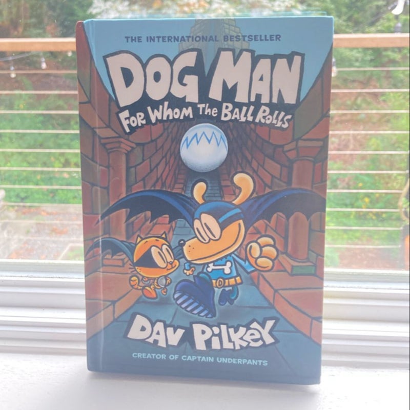 Dog Man for Whom the Ball Rolls