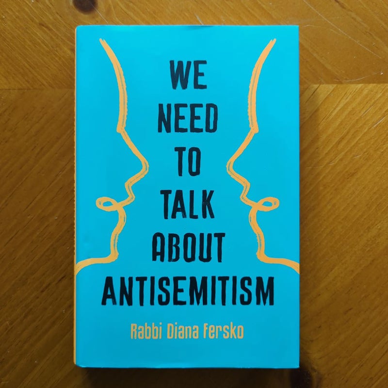 We Need to Talk about Antisemitism