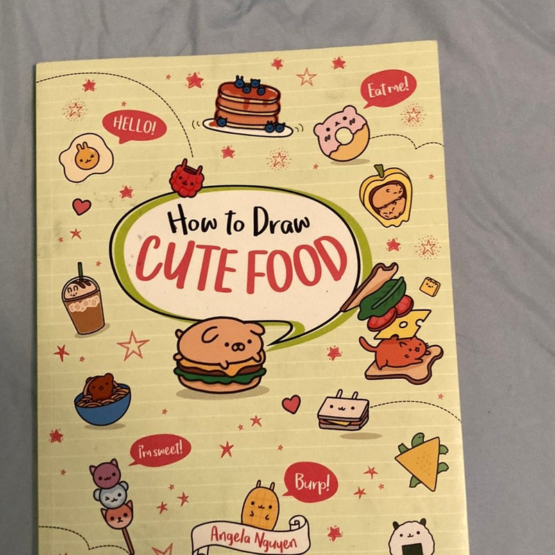 How to Draw Cute Food by Angela Nguyen, Paperback | Pangobooks