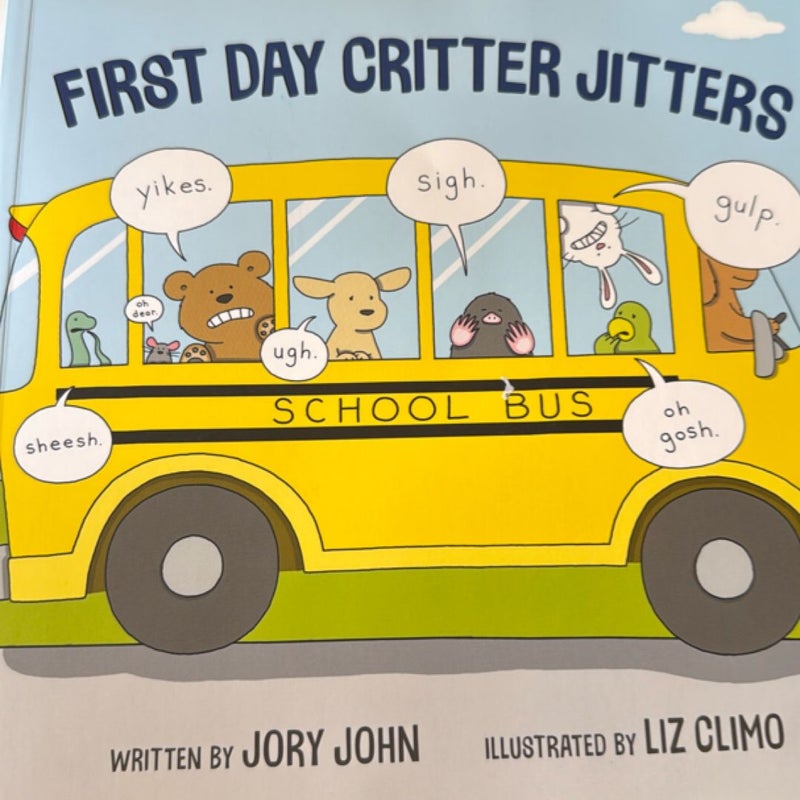 First Day Critter Jitters