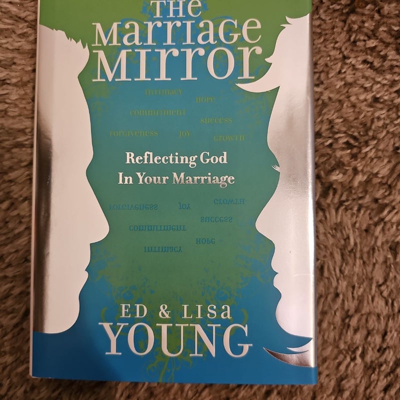 The Marriage Mirror