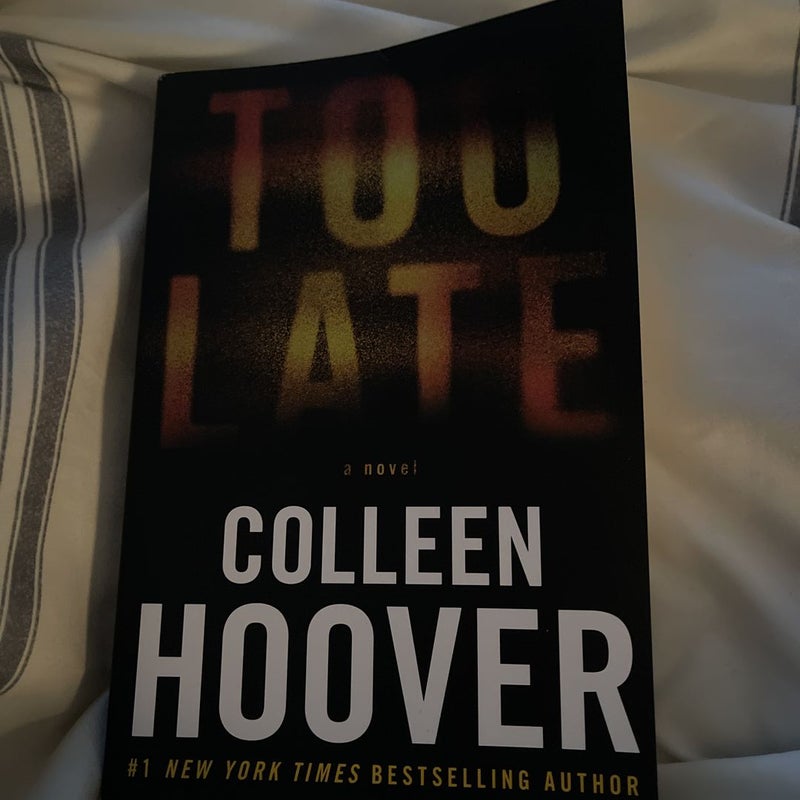 Too Late: Definitive Edition by Colleen Hoover, Paperback