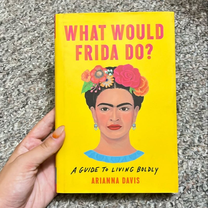 What Would Frida Do?