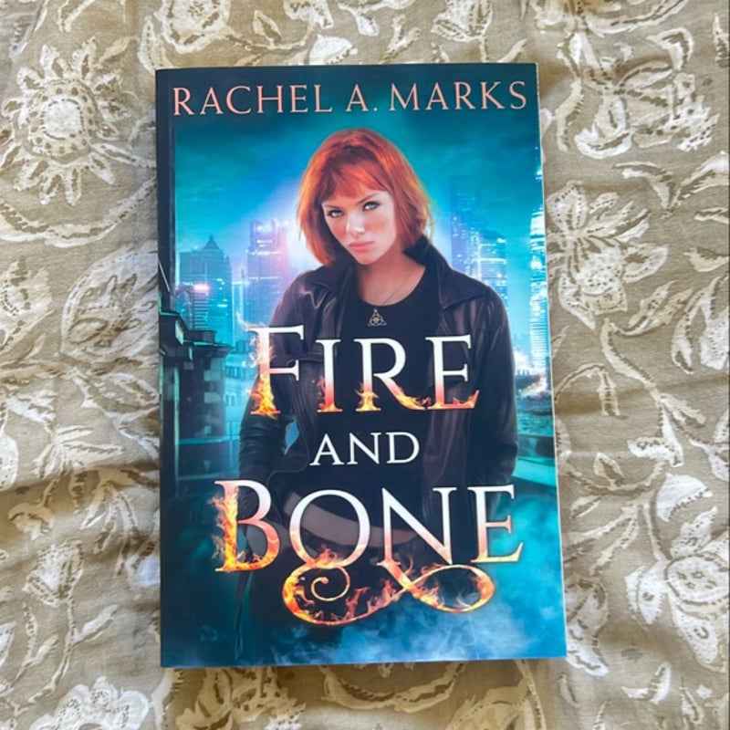 Fire and Bone (signed copy)