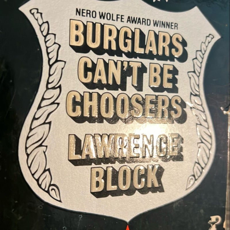 Burglars Can’t Be Choosers