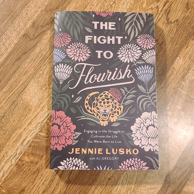 The Fight to Flourish